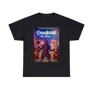 DeadPool The Musical Tee Shirt